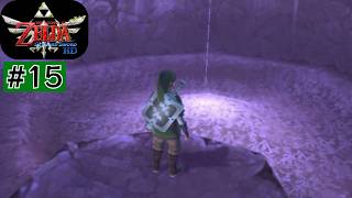 気分はカンダタ#15【ゼルダの伝説 スカイウォードソード HD】