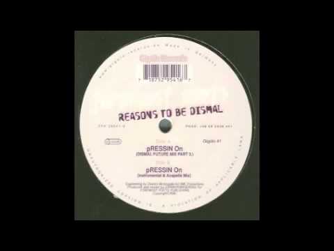 Foremost Poets - Pressin On (Dismal Future Mix Part 3) [International Deejay Gigolo, 1998]