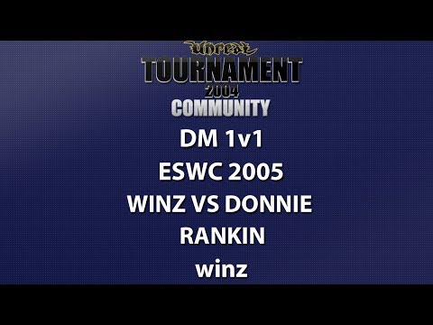 UT2004 DM 1v1 - ESWC 2005 - winz vs donnie - Rankin - winz