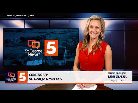 St. George News at 5: 2-12-2026