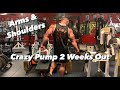 Arms & Shoulders Workout | Crazy Pumped at 2 weeks out!