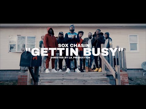 Sox chasin " Gettin Busy" Shot by LA_Production