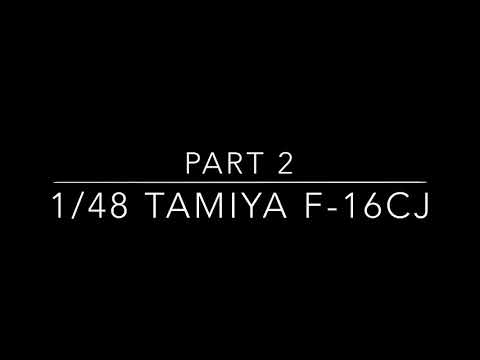 Tamiya 1/48 F-16CJ Fighting Falcon build part 2