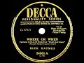 1945 Dick Haymes - Where Or When