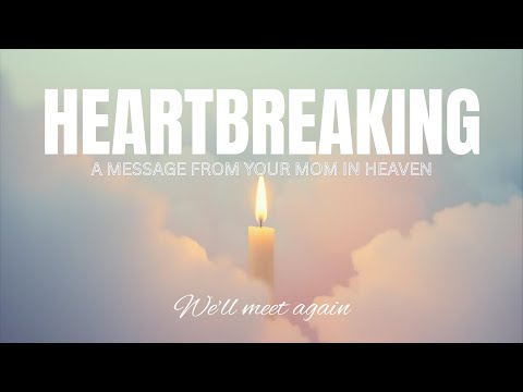 We’ll Meet Again A Deeply Emotional Mothers Day Tribute Song For Those Grieving The Loss Of A Mother