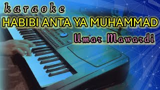 Download lagu KARAOKE HABIBI ANTA YA MUHAMMAD || UMAR MAWARDI || KORG PA700 mp3 Download lagu KARAOKE HABIBI ANTA YA MUHAMMAD || UMAR MAWARDI || KORG PA700 mp3