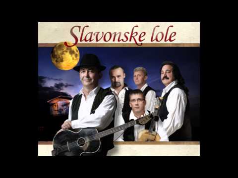 Slavonske Lole - Pjevat će Slavonija