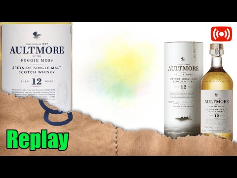 Live #161 - Aultmore 12 Foggie Moss  'Sherbet Lemon Box' - Whisky Mystery 12 Minute Blind Challenge