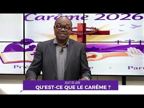 QU'EST-CE QUE LE CARÊME