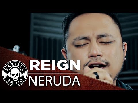 Reign by Neruda | Rakista Live EP405