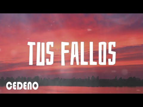 Tus Fallos - jorkan - (letra/lyrics)