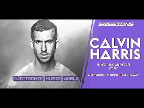SESSIONS: Calvin Harris - Live at EDC Las Vegas (2014)