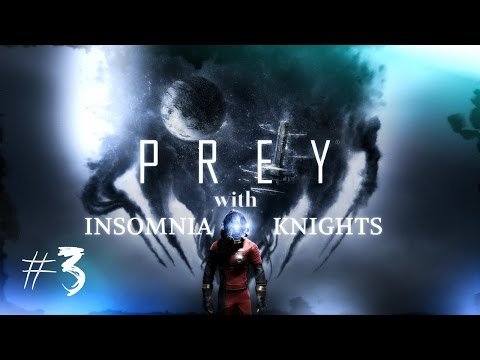 Let's Play Prey - Part 3 - Hardware Labs & Upgrades. Blind Nightmare Difficulty.