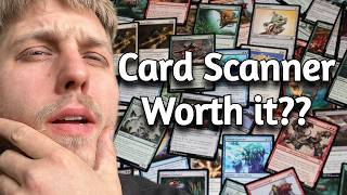 IS A CARD SCANNER WORTH IT???