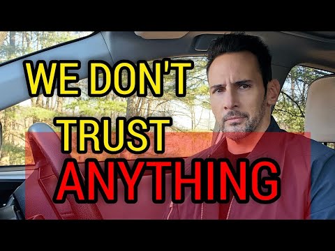 We Don't Trust Anything, We Are Tired Of The Corruption 