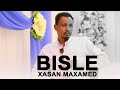 Bisle Xasan Maxamed | 03-16-2022