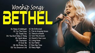 Raise A Hallelujah Bethel Worship Songs Playlist 🙏 1 Hour Favorite Christian Songs By Bethel