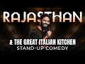 RAJASTHAN THE GREAT ITALIAN KITCHEN ABISHEK KUMAR STAND UP COMEDY CROWDWORK SHOW
