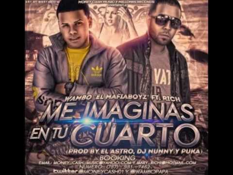 Me imaginas en tu cuarto Wambo ft Rich