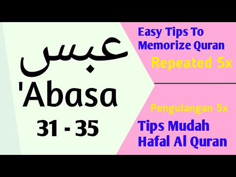 How to Memorize the Quran Quickly ['Abasa 31-35]