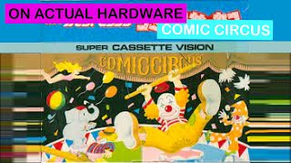 On Actual Hardware: Comic Circus on the Super Cassette Vision