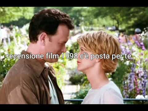 recensione film 1998 c'è posta per te + voto e montaggio video iniziale
