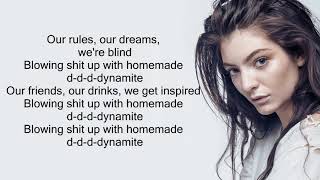 Lorde - Homemade Dynamite (Lyrics)