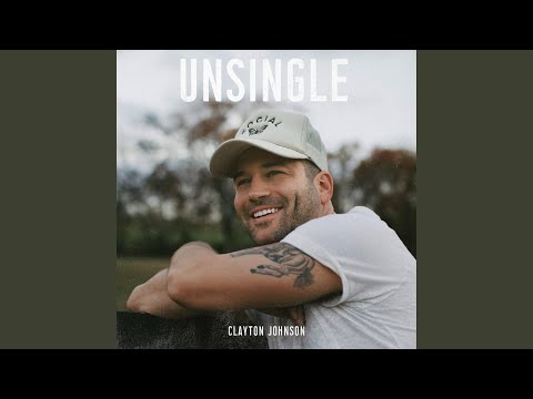 Unsingle - Clayton Johnson