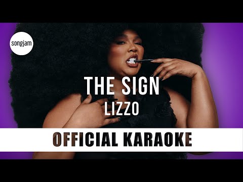 Lizzo - The Sign (Official Karaoke Instrumental) | SongJam