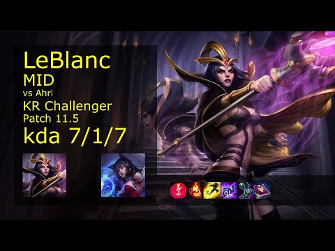 LeBlanc Mid vs Ahri - KR Challenger 7/1/7 Patch 11.5 Gameplay // [롤] 르블랑 vs 아리 미드