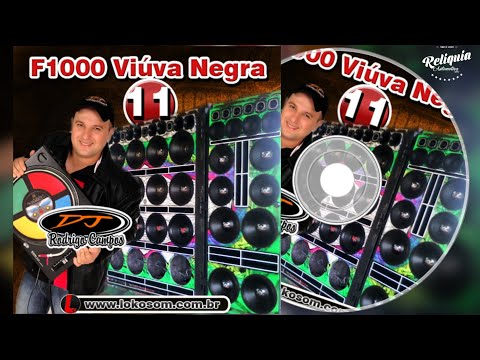 CD F1000 VIUVA NEGRA PANCADÃO AUTOMOTIVO VOLUME 11 - DJ RODRIGO CAMPOS
