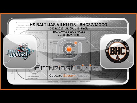 2021/2022: LBJČH: U13: Fināls - HS Baltijas Vilki U13 - BHC37/Mogo