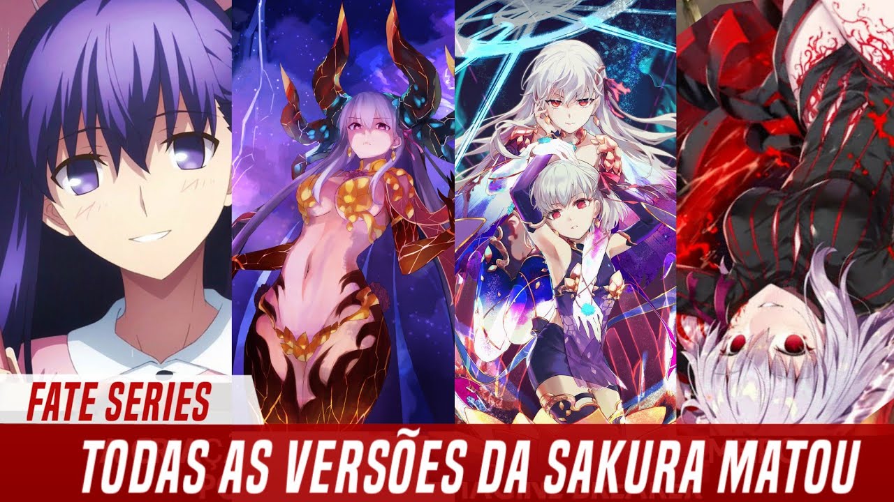 Todas As Versões da Sakura Matou | Fate Series