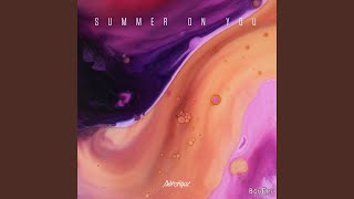 Summer on You