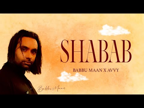 SHABAB - BABBU MAAN X AVVY