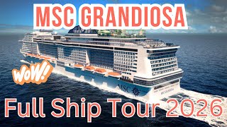 MSC Grandiosa Full 4K Ship Tour - Public Spaces