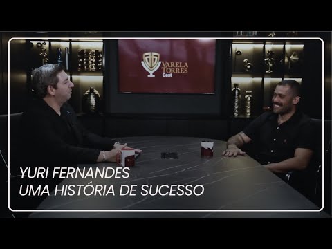 Yuri Fernandes - Uma História de Sucesso - Varela Torres Cast