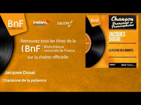 Jacques Douai - Chansons de la patience