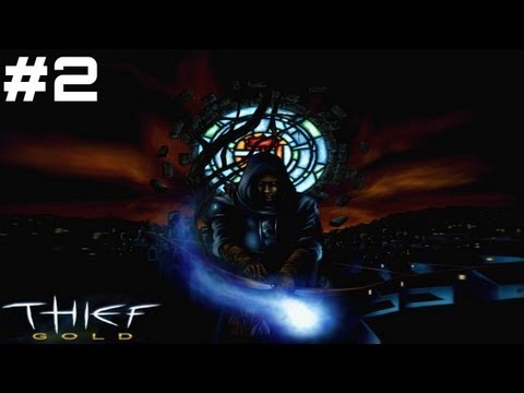 Let's Play Thief: The Dark Project - Part 2