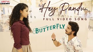 Hey Pandu Full Video Song | Butterfly Songs | Anupama Parameswaran, Nihal Kodhaty | Gen’nexT Movies