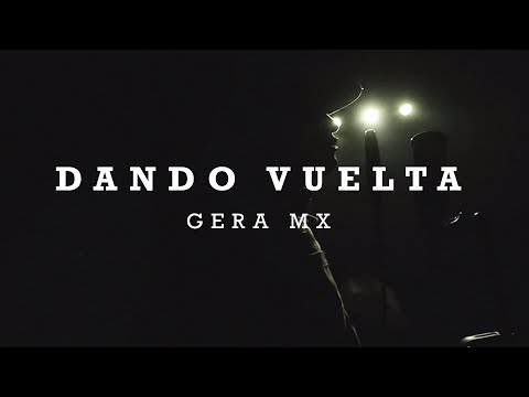 GERA MXM / DANDO VUELTA + TEEAM REVOLVER BEAT
