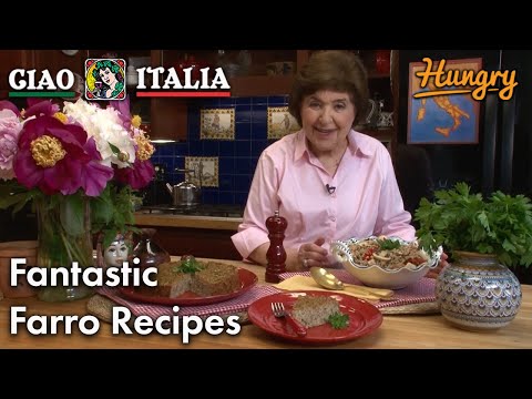 Fantastic Farro Recipes - Ciao Italia