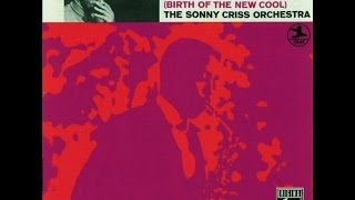 The Sonny Criss Orchestra_Sonny's Dream (Birth Of The New Cool) (Album) 1968