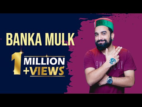 Banka Mulk (himachali folk songs) | Loki Verma | Himalayan Routes |