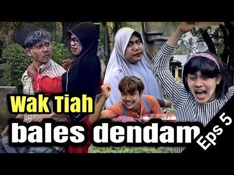 eps-5-wak-tiah-bales-dendam-dusun-lantam