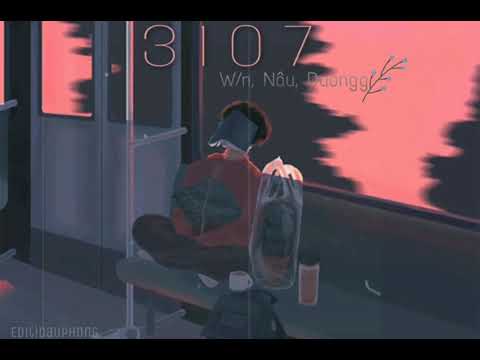 [Lyrics] 3 1 0 7 - W/n, Nâu, Duongg
