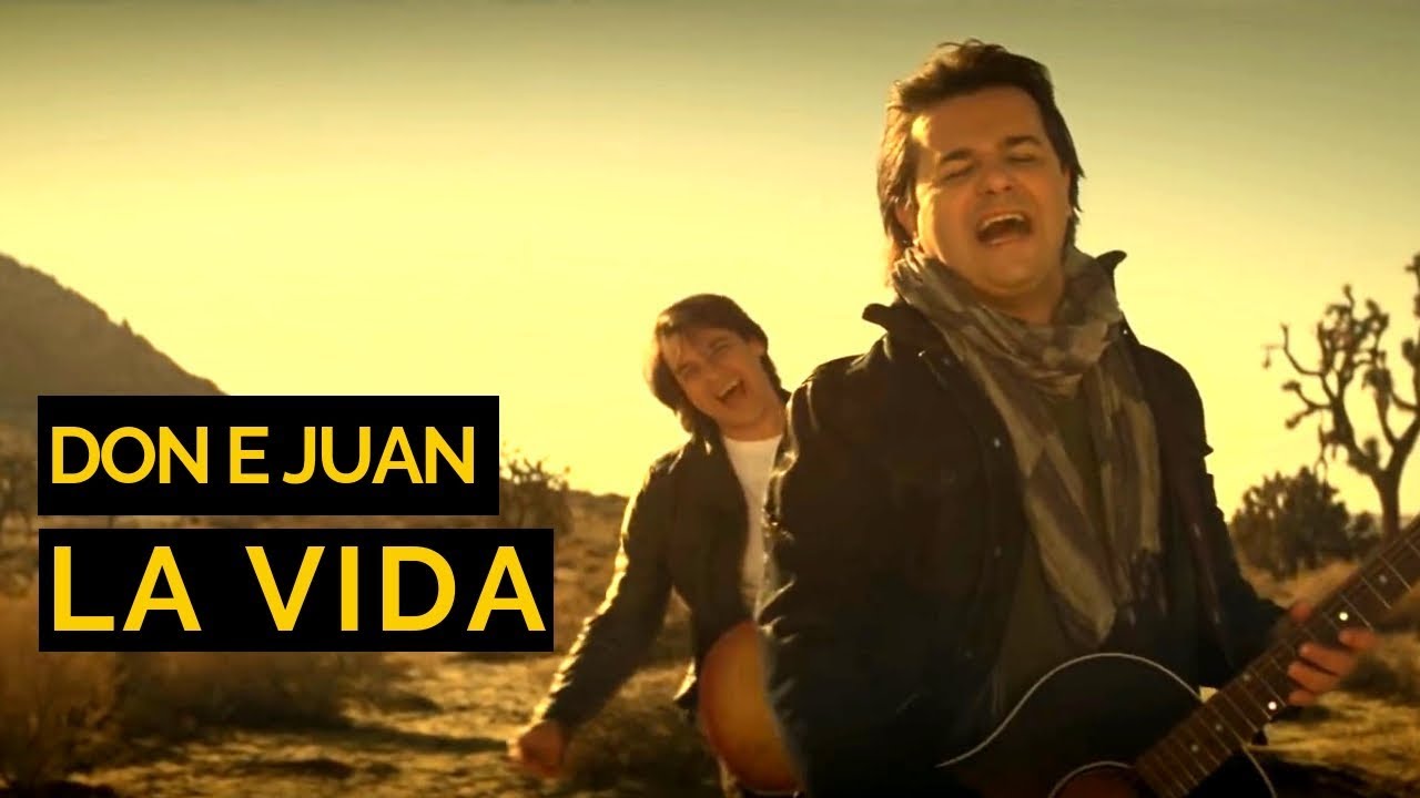 Don & Juan | La Vida Music Video