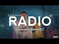 RADIO (Slowed+Reverb) NAVAAN SANDHU | MANNI SANDHU LATEST PUNJABI SONG HV MUSIC #sad#song#youtube