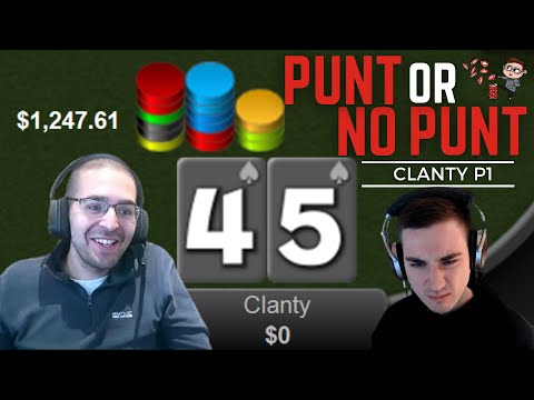 Punt or No Punt?! Clanty Turns My Brain to MUSH at High Stakes?! 'Just a World of Regret!' Part 1