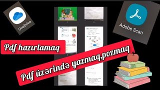 Pdf hazırlamaq Fayl və şəkilləri asan və rahat şəkildə necə pdf formasına salmaq olar Adobe scan